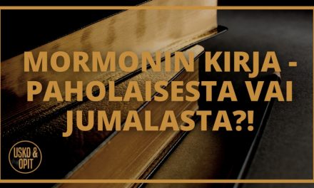 Usko ja Opit – kirjoittiko saatana Mormonin kirjan?