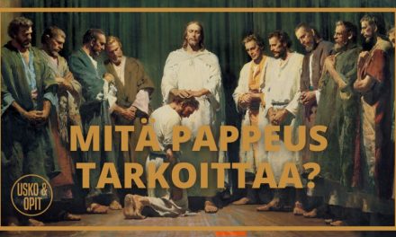 Usko ja Opit – Miksi pappeus on meille niin tärkeää?